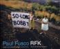 Paul Fusco: Rfk - Preview