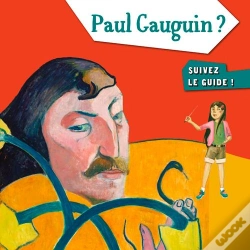 Capa do artigo Paul Gaugin ? Suivez Le Guide !