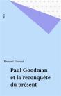 Paul Goodman Et La Reconquête Du Présent - Preview