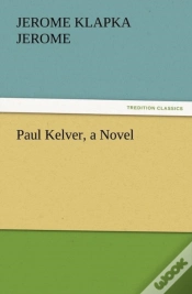 Capa do artigo Paul Kelver, A Novel