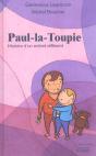 Paul-La-Toupie ; Histoire D'Un Enfant Different - Preview