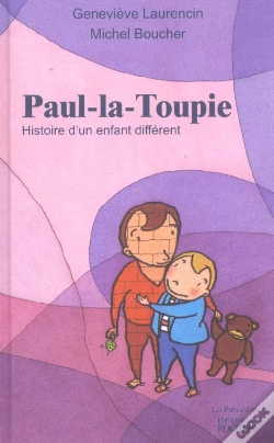 Capa do artigo Paul-La-Toupie ; Histoire D'Un Enfant Different