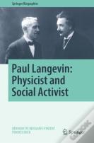 Paul Langevin: Physicist And Social Activist