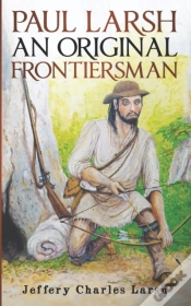 Capa do artigo Paul Larsh An Original Frontiersman