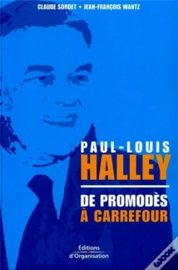 Capa do artigo Paul-Louis Halley ; De Promodès À Carrefour