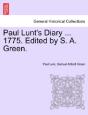 Paul Lunt'S Diary ... 1775. Edited By S. - Preview