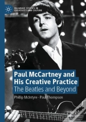 Paul Mccartney And His Creative Practice
