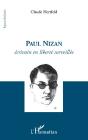 Paul Nizan ; Écrivain En Liberté Surveillée - Preview
