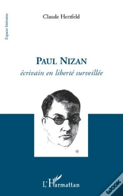 Capa do artigo Paul Nizan ; Écrivain En Liberté Surveillée