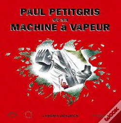 Capa do artigo Paul Petitgris Et Sa Machine A Vapeur