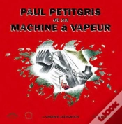 Capa do artigo Paul Petitgris Et Sa Machine A Vapeur