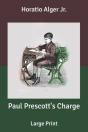 Paul Prescott'S Charge - Preview