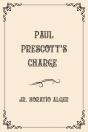 Paul Prescott'S Charge - Preview