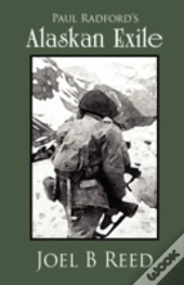 Paul Radford'S Alaskan Exile