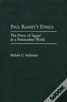 Paul Ramsey'S Ethics