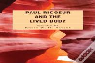Paul Ricoeur And The Lived Body