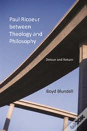 Capa do artigo Paul Ricoeur Between Theology And Philosophy
