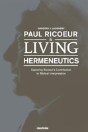 Paul Ricoeur & Living Hermeneutics - Preview