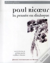 Paul Ricoeur ; La Pensée En Dialogue