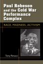 Paul Robeson And The Cold War Performance Complex - Preview