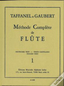 Paul Taffanel Et Philippe Gaubert - Methode Complete De Flute, Vol. 1
