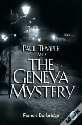 Paul Temple And The Geneva Mystery