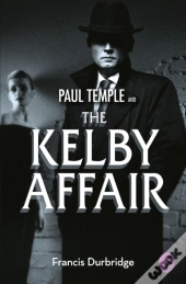 Paul Temple And The Kelby Affair