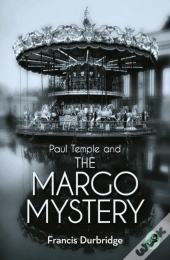 Paul Temple And The Margo Mystery