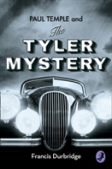 Paul Temple And The Tyler Mystery