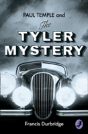 Paul Temple And The Tyler Mystery - Preview