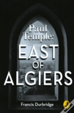Capa do artigo Paul Temple: East Of Algiers