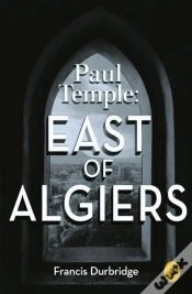 Capa do artigo Paul Temple: East Of Algiers