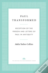 Paul Transformed