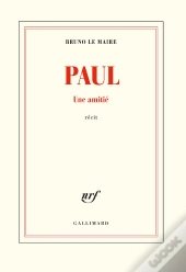 Paul ; Une Amitié