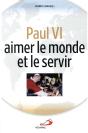 Paul Vi, Aimer Et Servir Le Monde - Preview