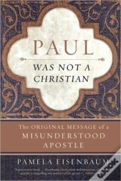 Capa do artigo Paul Was Not A Christian: The Original Message Of A Misunderstood Apostl E