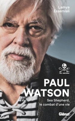 Capa do artigo Paul Watson Ne : Sea Shepherd, Le Combat D'Une Vie