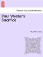 Paul Wynter'S Sacrifice. - Preview