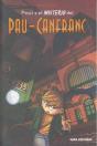 Paul Y El Misterio Del Pau-Canfranc - Preview