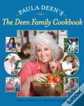 Paula Deen'S The Deen Family Cookbook
