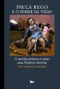 Paula Rego e o Poder da Visão - Preview