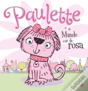 Capa do artigo Paulette e o Mundo Cor de Rosa