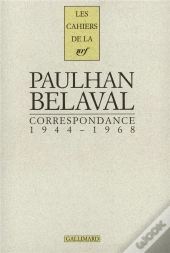 Paulhan, Belaval ; Correspondance ; 1944-1968