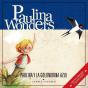 Paulina Y La Golondrina Azul - Preview