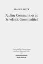 Pauline Communities As 'Scholastic Communities' - Preview