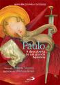 Paulo - À Descoberta de um Grande Apóstolo - Preview