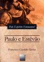 Paulo e Estêvão - Preview