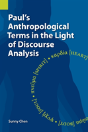 Paul'S Anthropological Terms In The Light Of Discourse Analysis - Preview