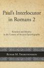 Pauls Interlocutor In Romans 2 - Preview