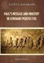 Paul'S Message And Ministry In Covenant Perspective - Preview